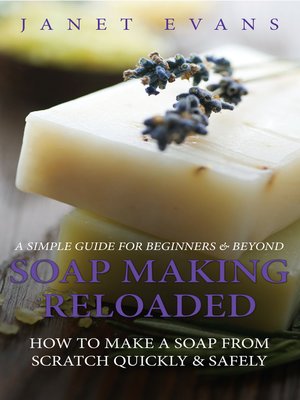 Soap Making Reloaded: - ebook